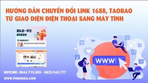 Hướng dẫn chuyển đổi link Taobao, 1688 từ giao diện điện thoại sang máy tính